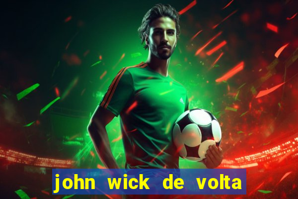 john wick de volta ao jogo download